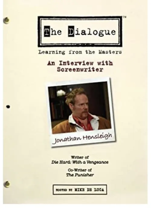 The Dialogue: An Interview with Screenwriter Jonathan Hensleigh (фильм)