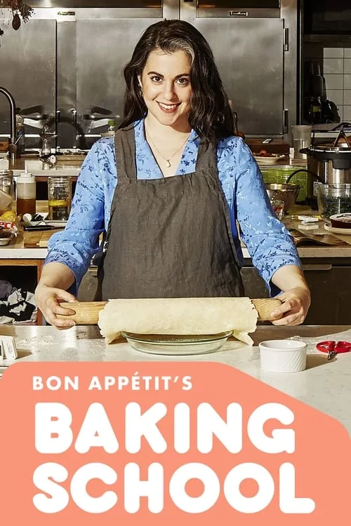 Bon Appétit's Baking School (сериал)