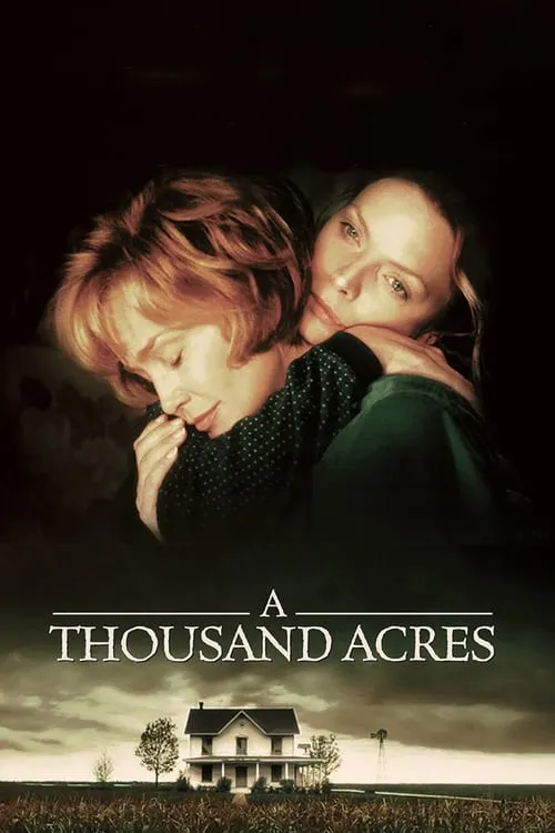 A Thousand Acres (movie)