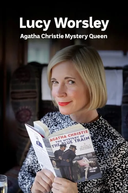 Agatha Christie: Lucy Worsley on the Mystery Queen (series)