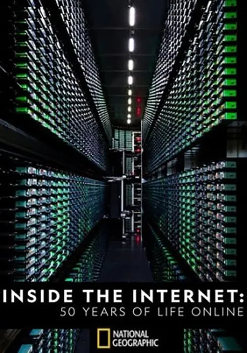 Inside the Internet: 50 Years of Life Online (movie)