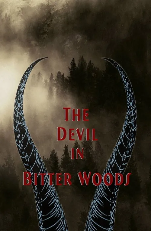 The Devil in Bitter Woods (movie)