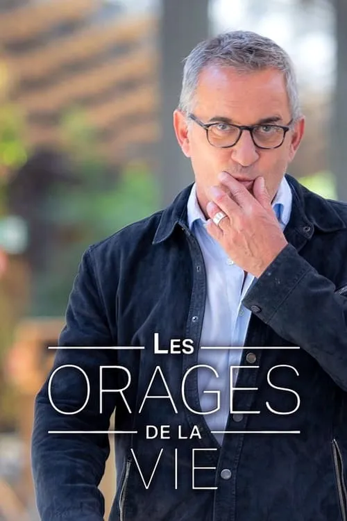 Les orages de la vie (сериал)