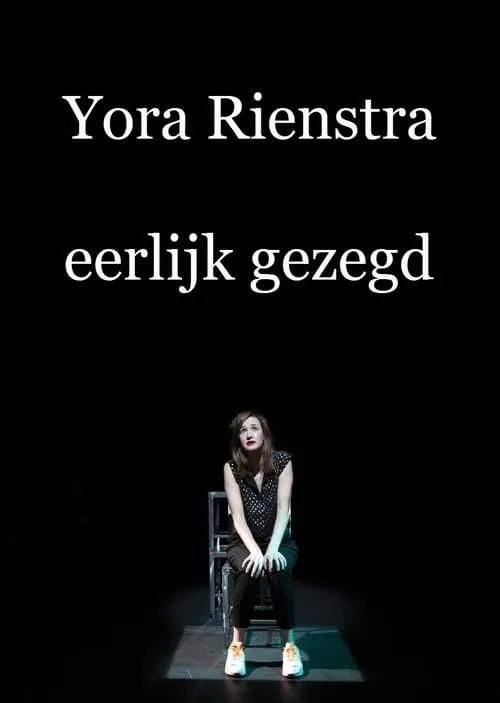 Yora Rienstra: Eerlijk Gezegd (фильм)