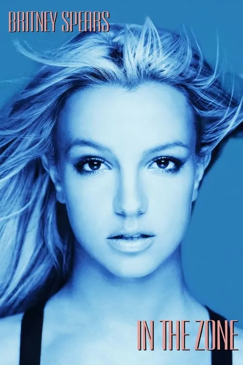 Britney Spears: In The Zone (movie)