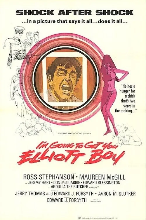 I'm Going to Get You...Elliot Boy (movie)