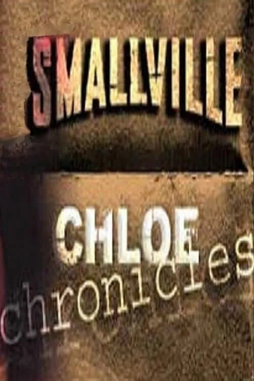 Smallville: Chloe Chronicles (series)