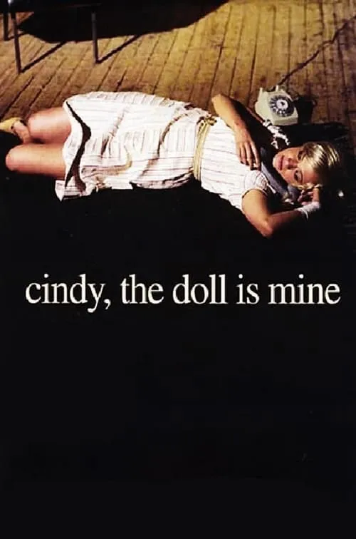 Cindy, the Doll Is Mine (фильм)