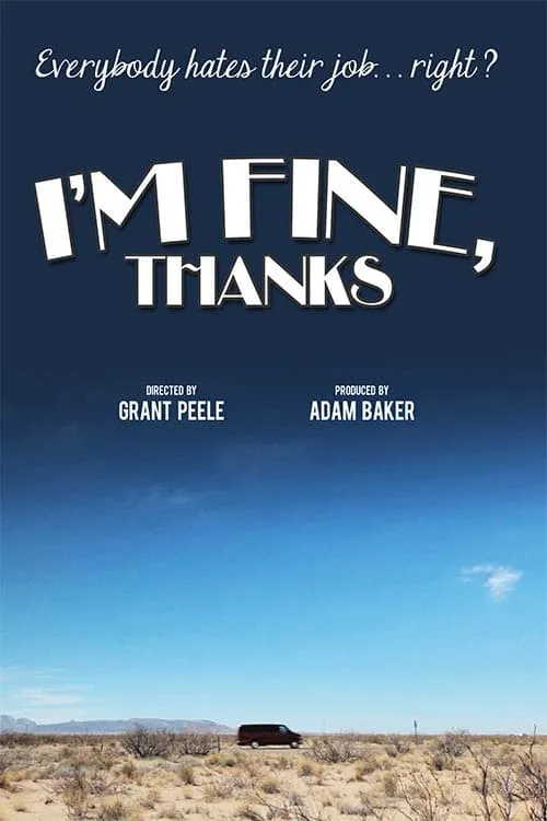 I'm Fine, Thanks (movie)