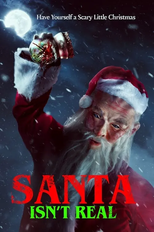 Santa Isn't Real (movie)