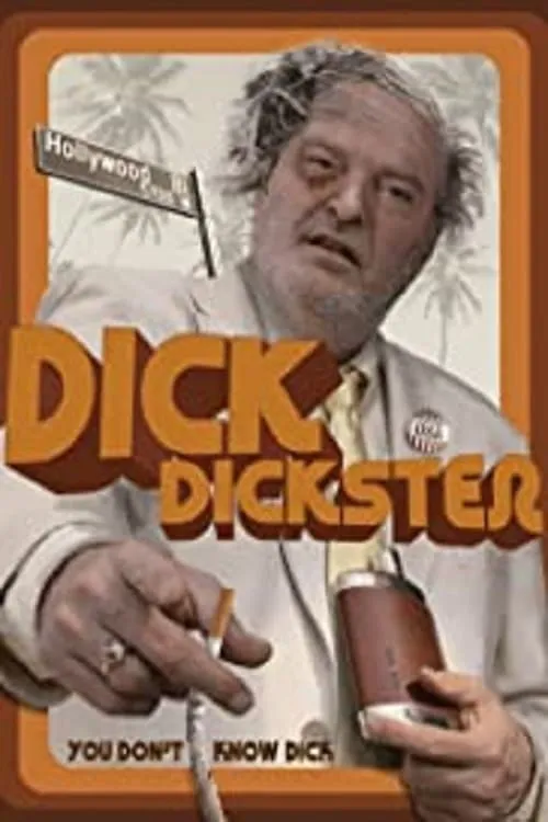 They Want Dick Dickster (movie)