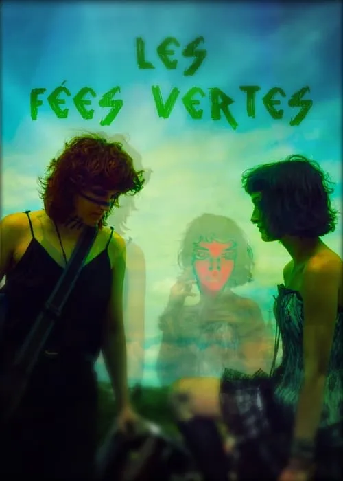 Les Fées Vertes (movie)