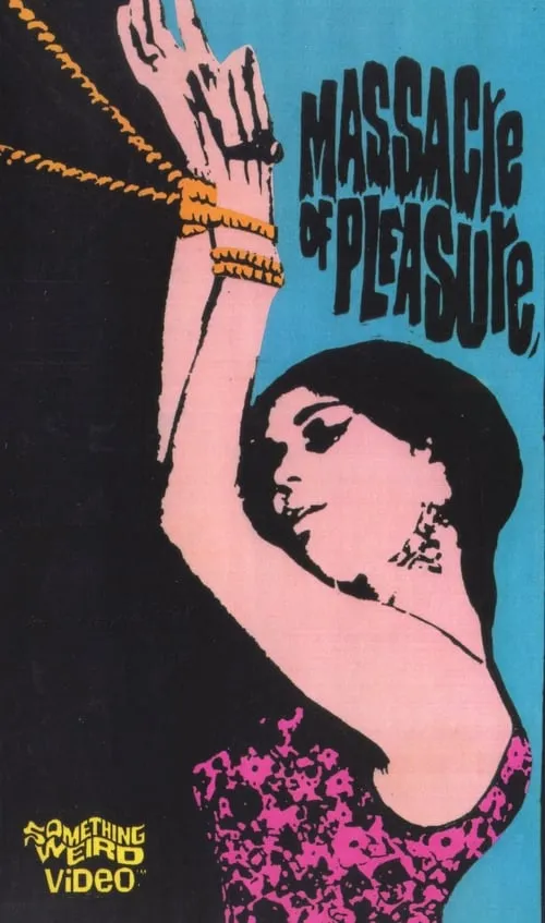 Massacre of Pleasure (movie)