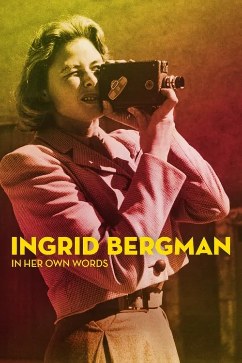 Ingrid Bergman: In Her Own Words (movie)