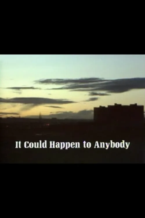 It Could Happen to Anybody (movie)