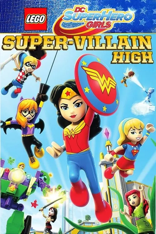 LEGO DC Super Hero Girls: Super-Villain High (movie)