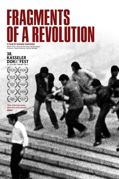 Fragments of a Revolution (Sahneye Tarikh) (movie)