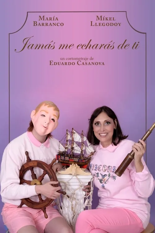 Jamás me echarás de ti (movie)