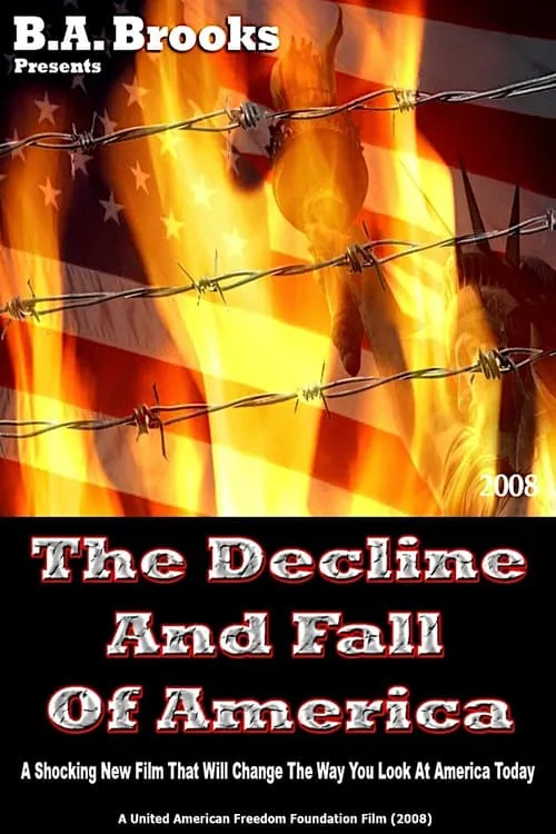 The Decline And Fall Of America (movie)