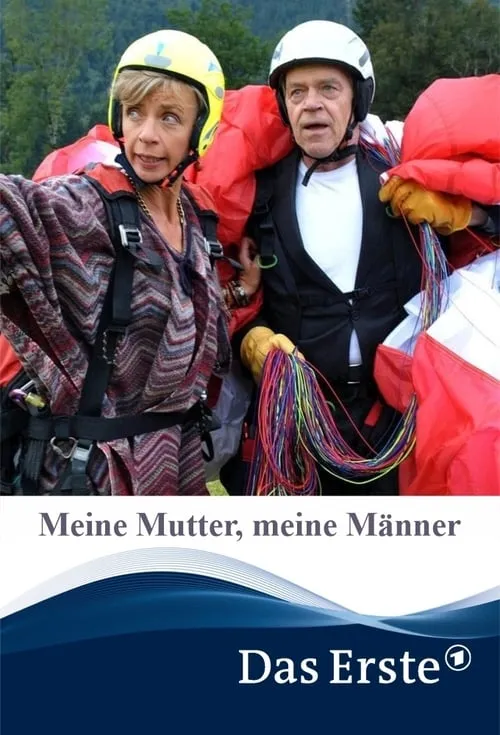 Meine Mutter, meine Männer (фильм)