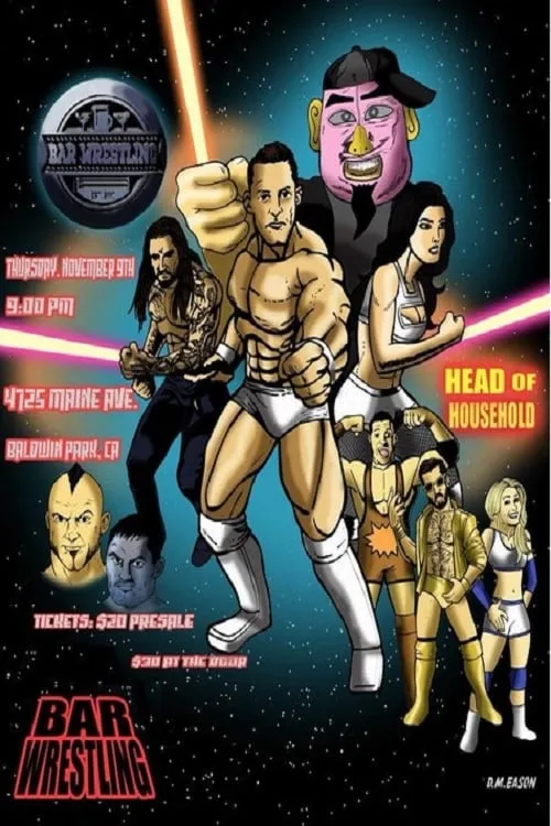 Bar Wrestling 6: Head Of Household (movie)