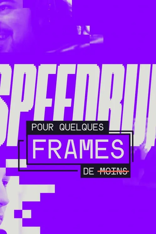 Speedrun : Pour quelques frames de moins (series)