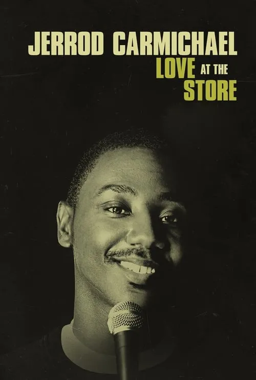 Jerrod Carmichael: Love at the Store (movie)