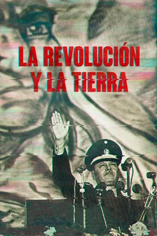 La Revolución y la Tierra (фильм)