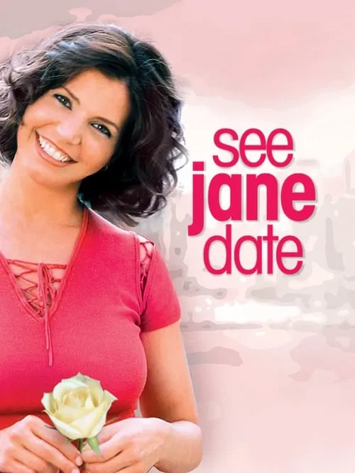 See Jane Date (movie)