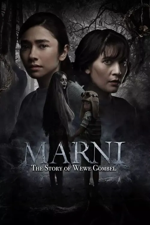 Marni: The Story of Wewe Gombel (movie)