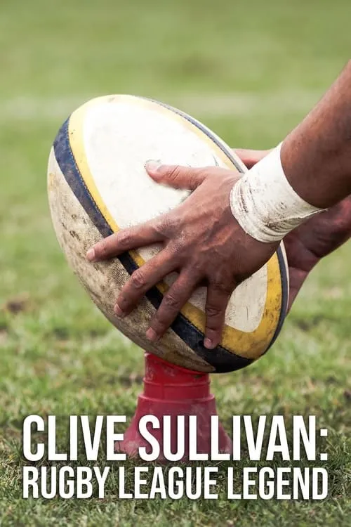 Clive Sullivan: Rugby League Legend (movie)