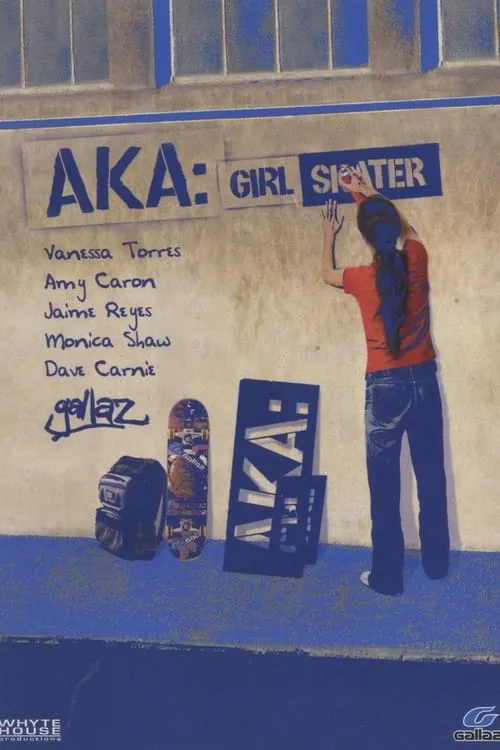 AKA: Girl Skater (фильм)