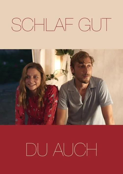 Schlaf gut, Du auch (movie)