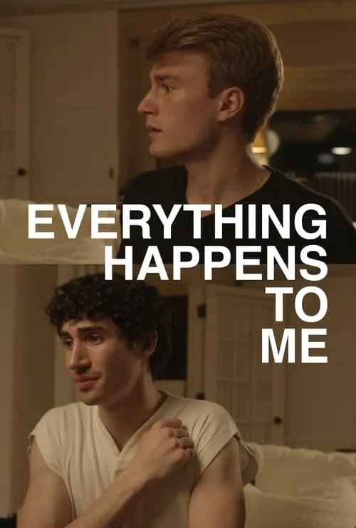 Everything Happens to Me (фильм)