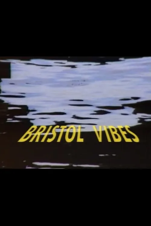 Bristol Vibes (movie)