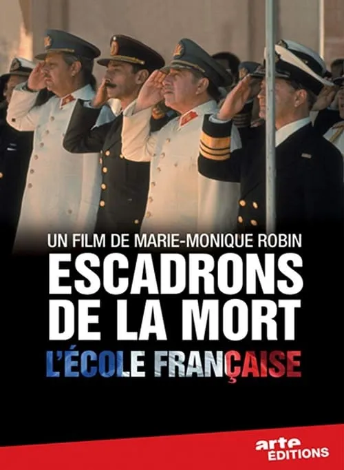 Escadrons De La Mort : L'École Française