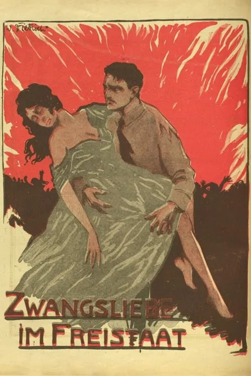 Zwangsliebe im Freistaat (movie)