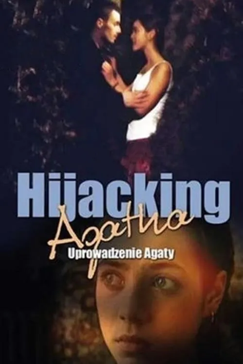 Hijacking Agatha (movie)