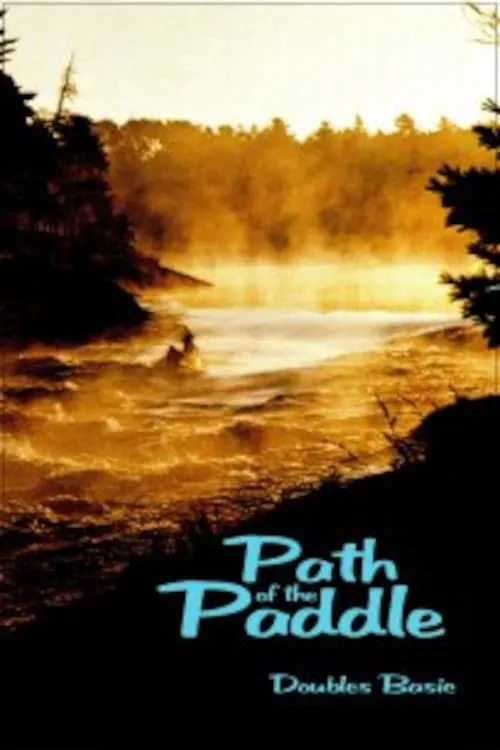 Path of the Paddle: Doubles Basic (movie)