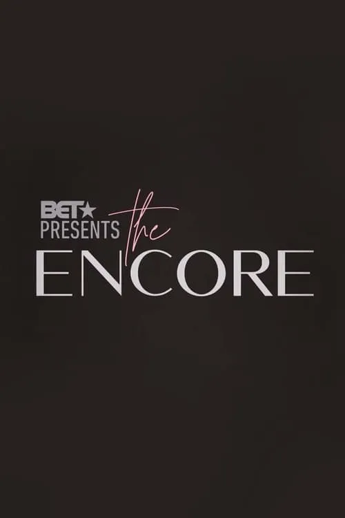 BET Presents: The Encore (сериал)