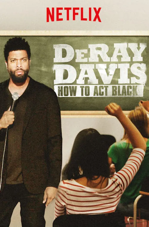 DeRay Davis: How to Act Black (movie)