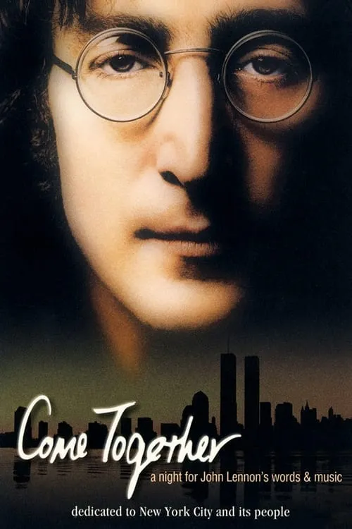 Come Together: A Night for John Lennon's Words & Music (movie)
