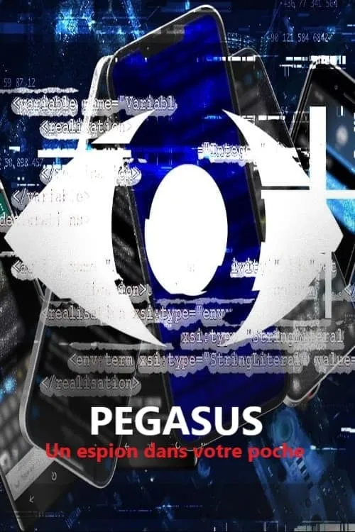 Global Spyware Scandal: Exposing Pegasus (movie)