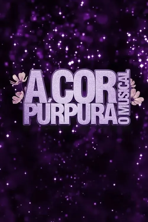 A Cor Púrpura - O Musical (movie)