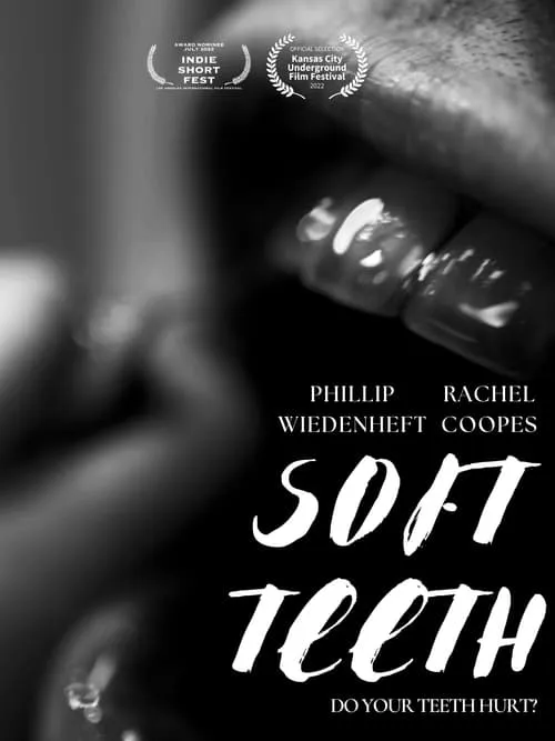 Soft Teeth (movie)