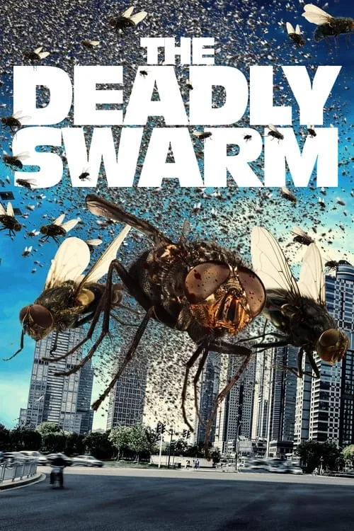 The Deadly Swarm (movie)