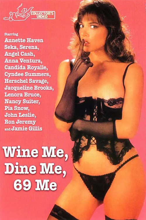 Wine Me, Dine Me, 69 Me (фильм)