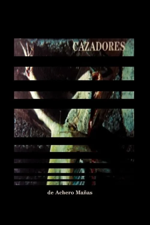 Cazadores (фильм)