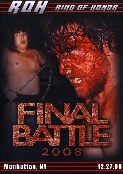 ROH: Final Battle 2008 (movie)