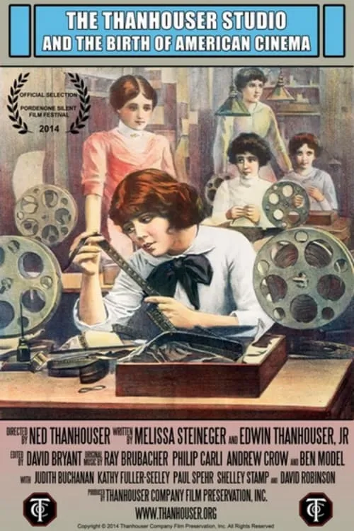 The Thanhouser Studio and the Birth of American Cinema (фильм)